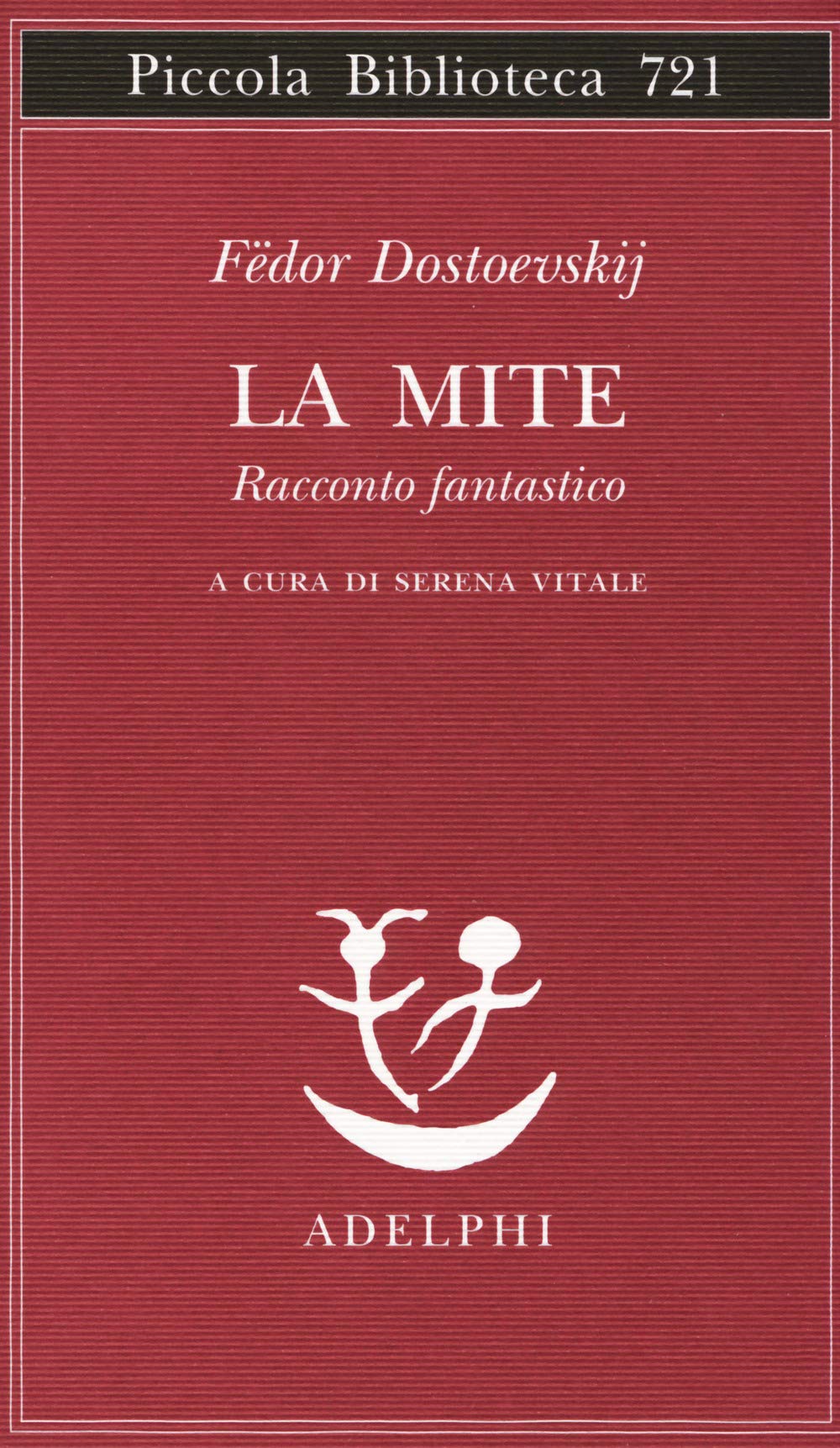 La mite. Racconto fantastico (Piccola biblioteca Adelphi) Classics