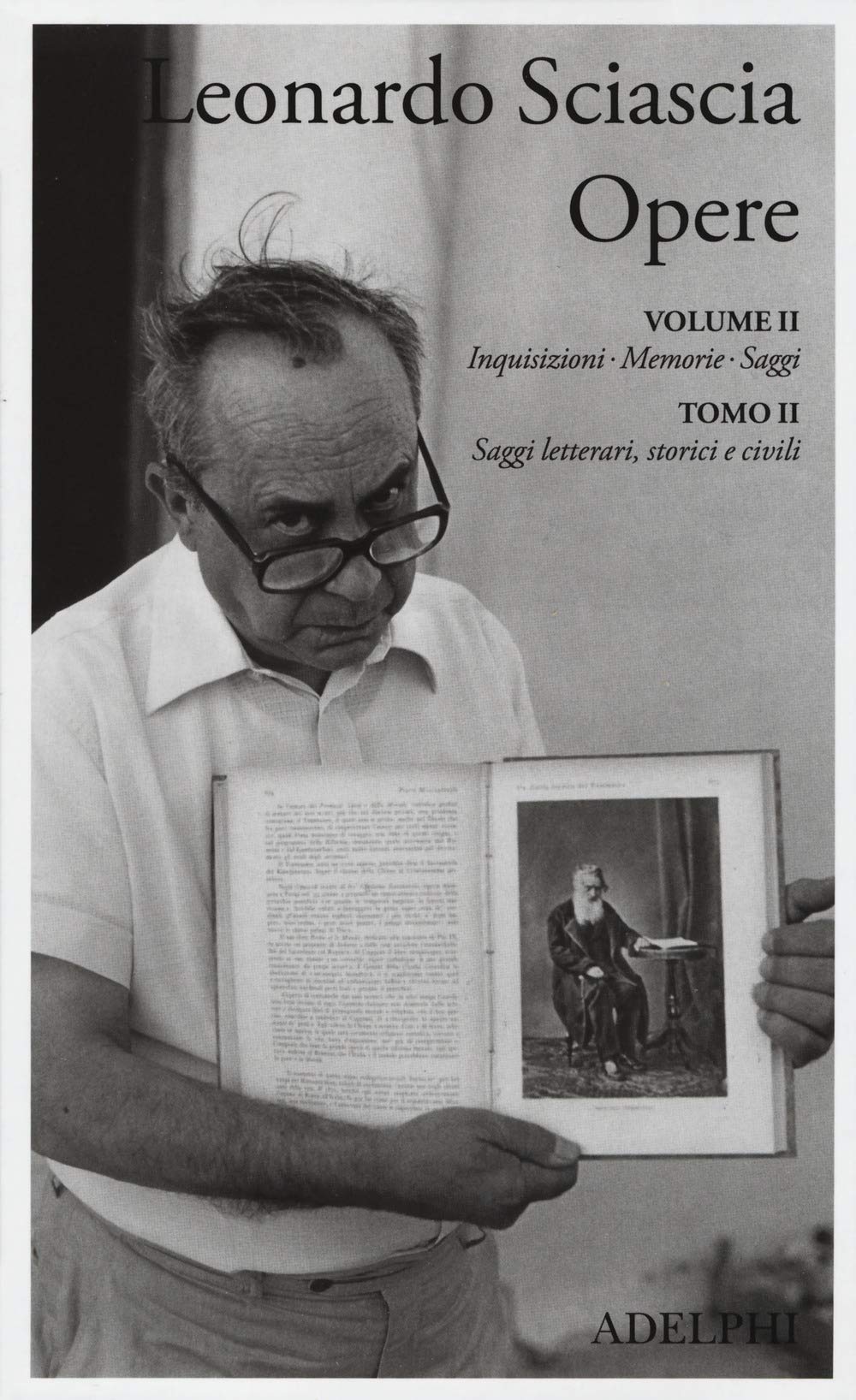 Opere. Inquisizioni, memorie, saggi. Saggi letterari, storici e civili (Vol. 2/2) book