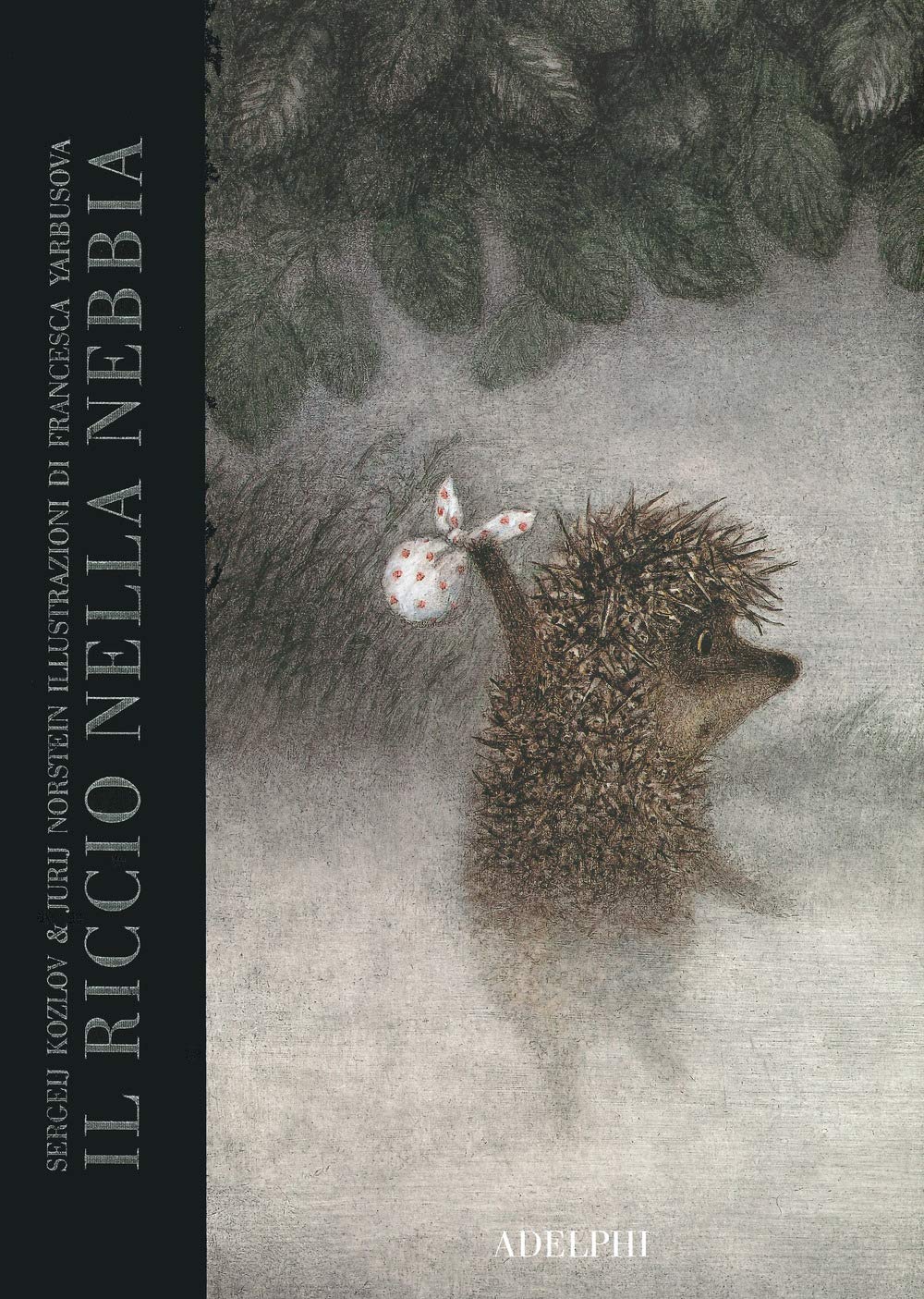 Il riccio nella nebbia. Ediz. a colori book