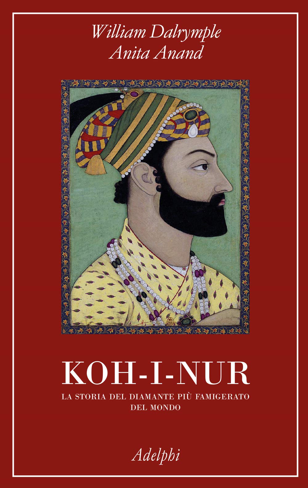 Koh-i-nur. La storia del diamante più famigerato del mondo Film, Art & Culture