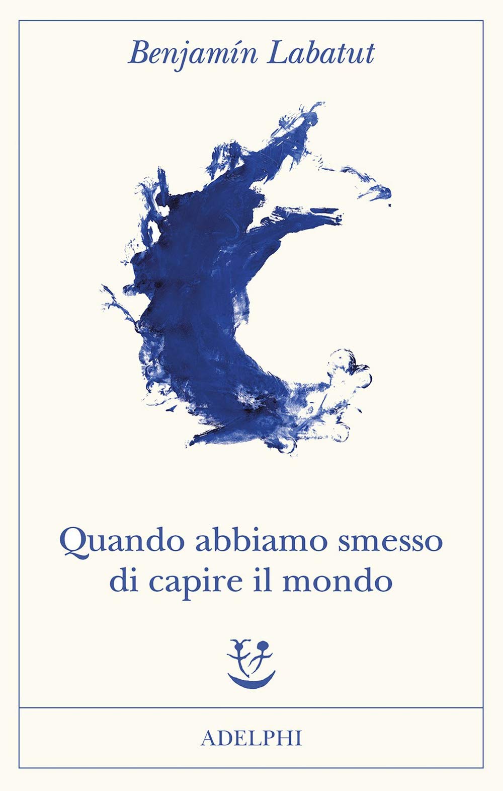 Quando abbiamo smesso di capire il mondo Essays & Short Stories