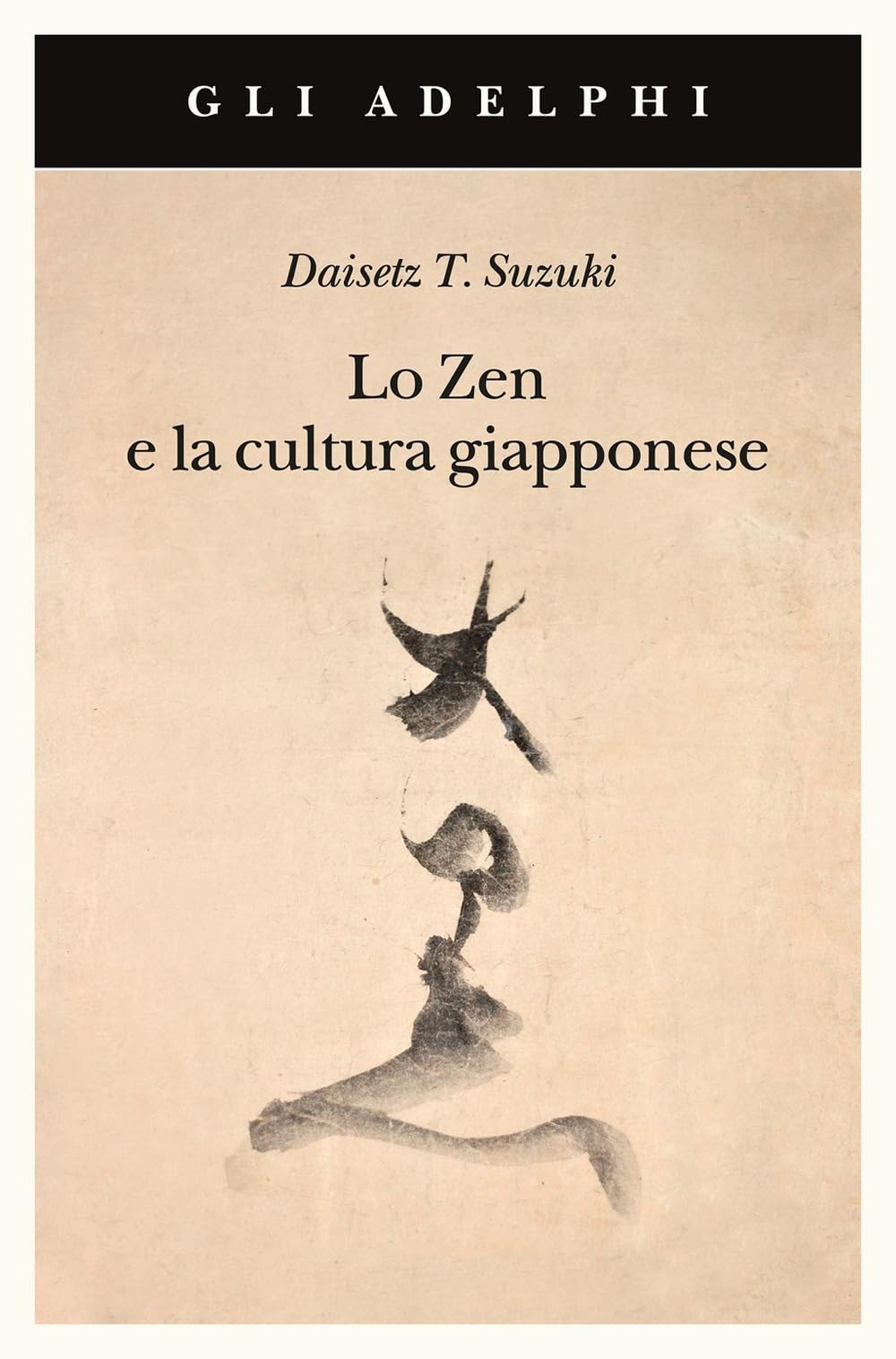 Lo Zen e la cultura giapponese (Gli Adelphi) Philosophy