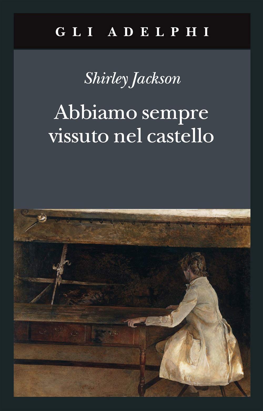 Abbiamo sempre vissuto nel castello (Gli Adelphi) Horror & Mystery