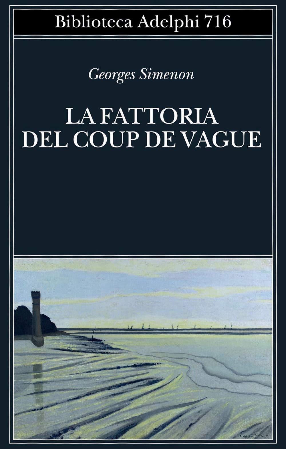 La fattoria del Coup de Vague (Biblioteca Adelphi) Classics