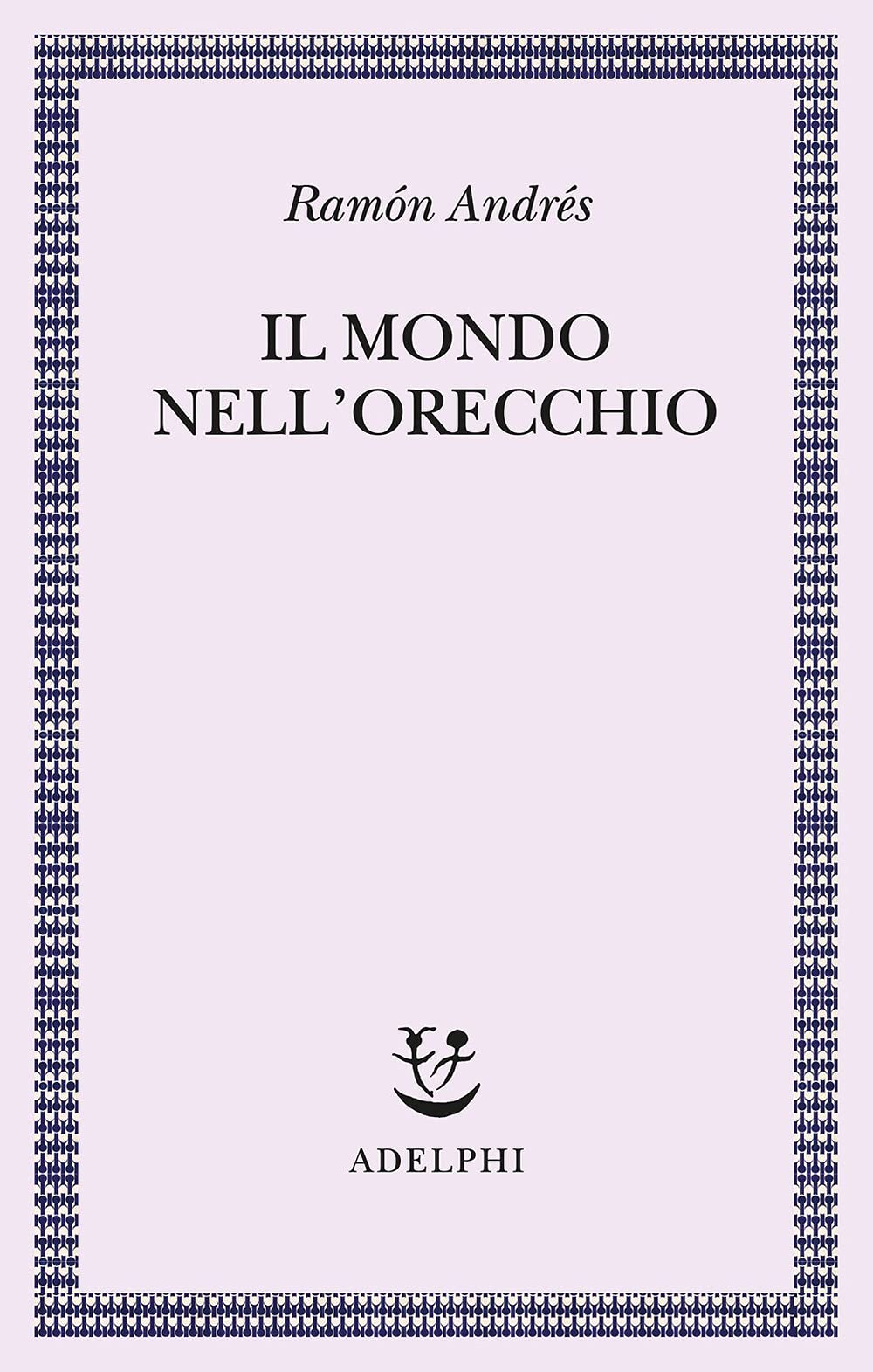 Il mondo nell'orecchio. La nascita della musica nella cultura book