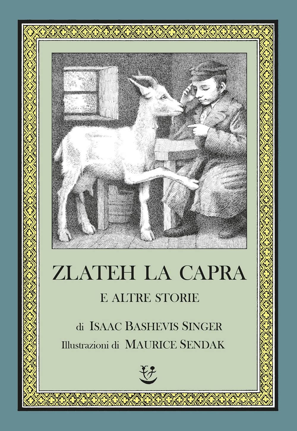 Zlateh la capra e altre storie (I cavoli a merenda) Novels & Short Stories