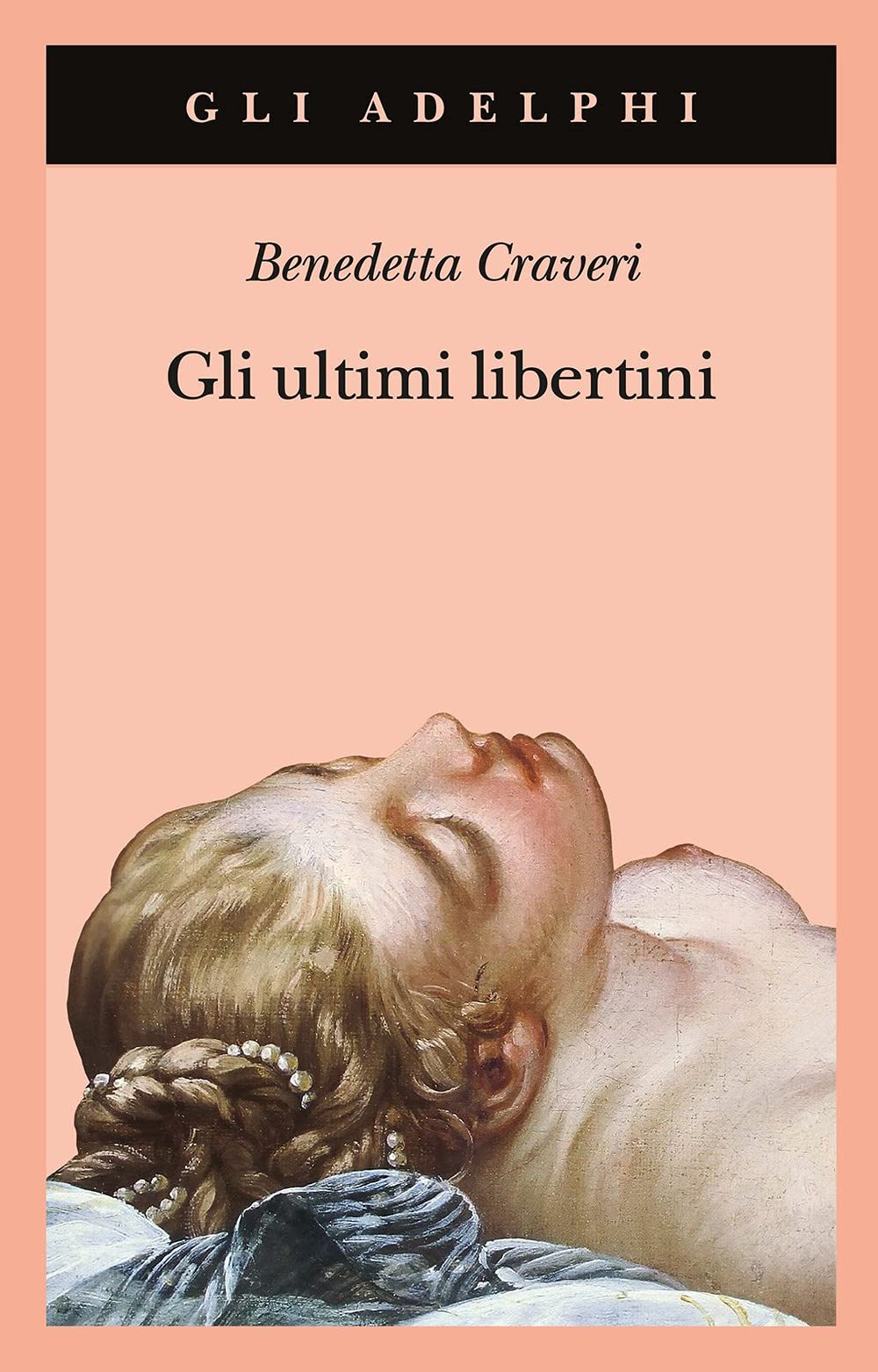 Gli ultimi libertini (Gli Adelphi) Memories