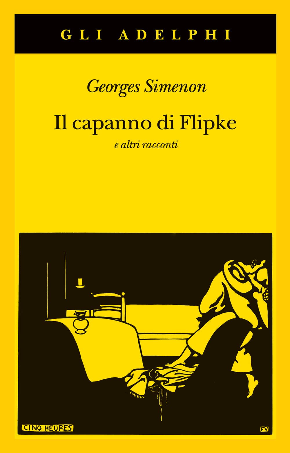 Il capanno di Flipke e altri racconti Essays & Short Stories