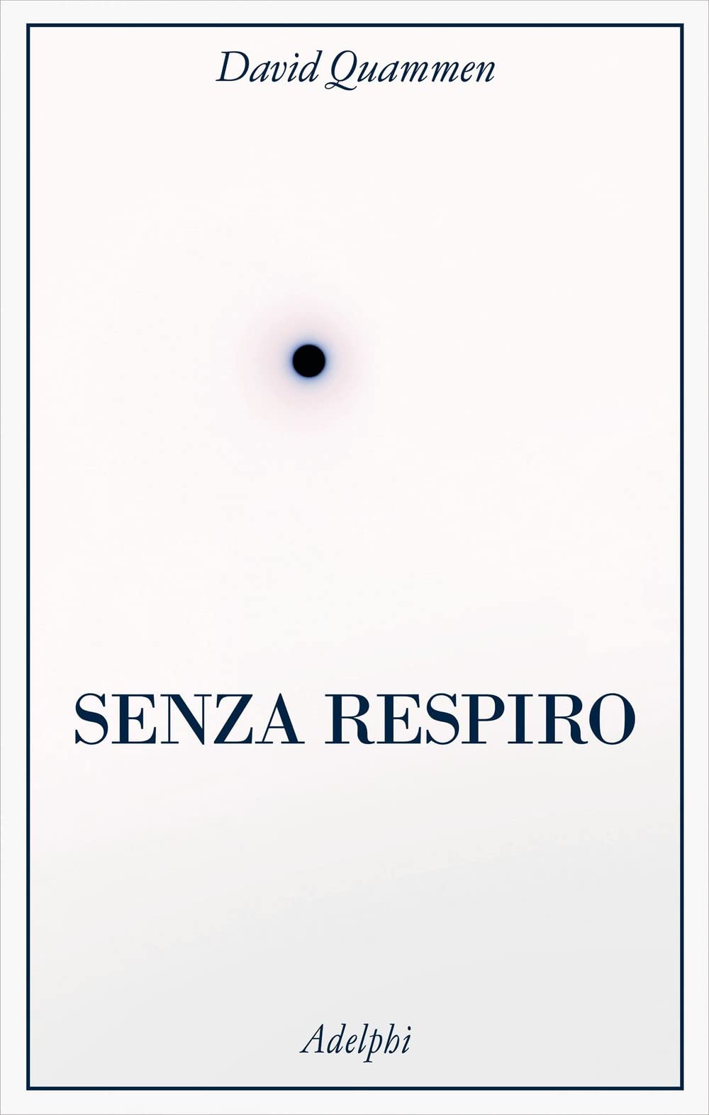 Senza respiro. La corsa della scienza per sconfiggere un virus letale book