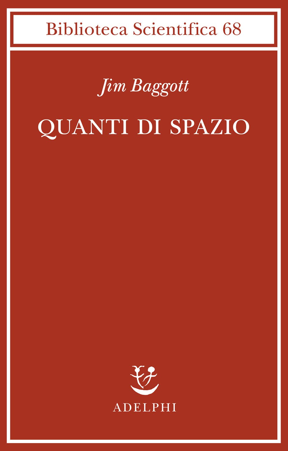 Quanti di spazio. La gravità quantistica a loop e la ricerca della struttura dello spazio, del tempo e dell’universo book