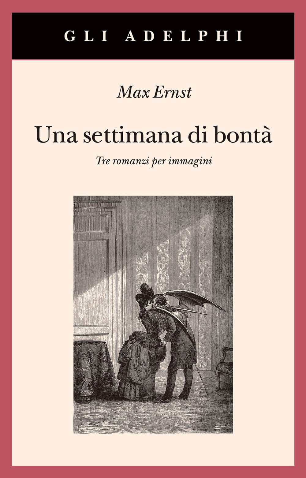 Una settimana di bontà. Tre romanzi per immagini. Ediz. illustrata (Gli Adelphi) Film, Art & Culture