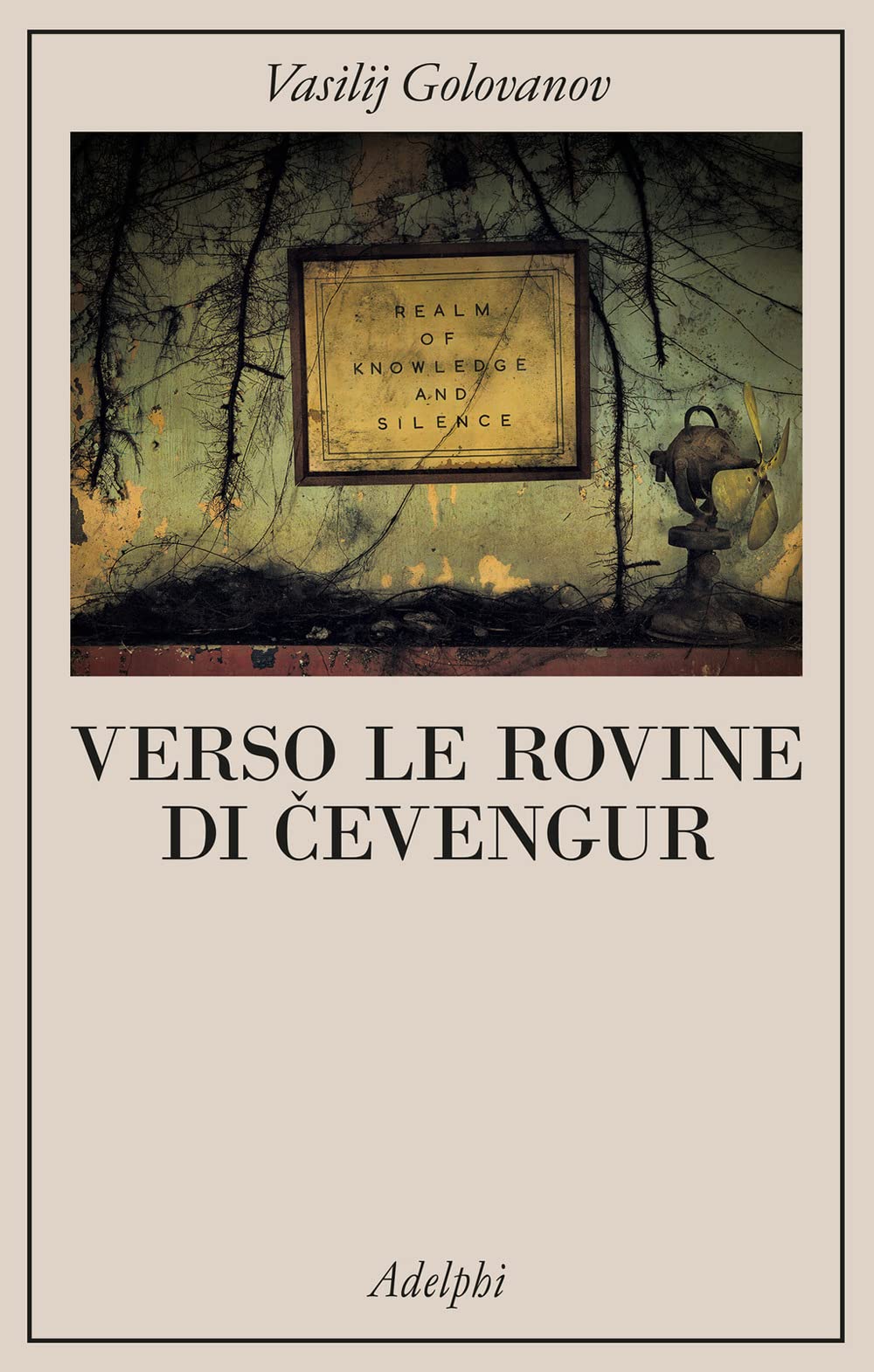 Verso le rovine di Čevengur book