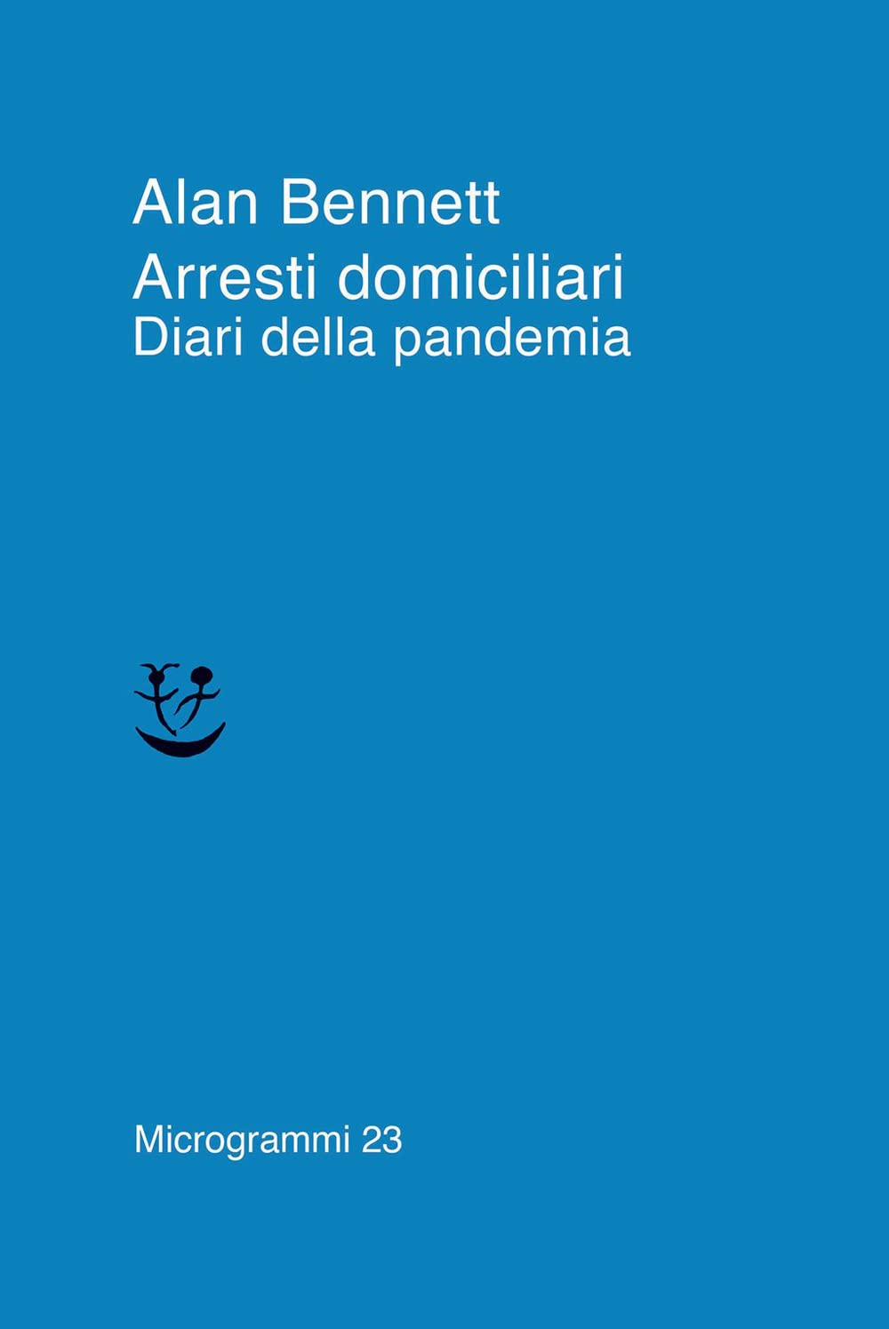 Arresti domiciliari. Diari della pandemia book