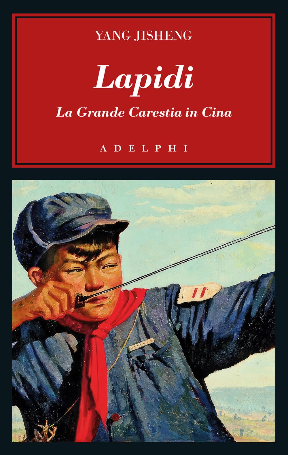 Lapidi. La Grande Carestia in Cina book
