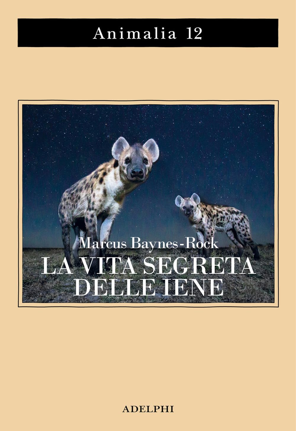 La vita segreta delle iene book