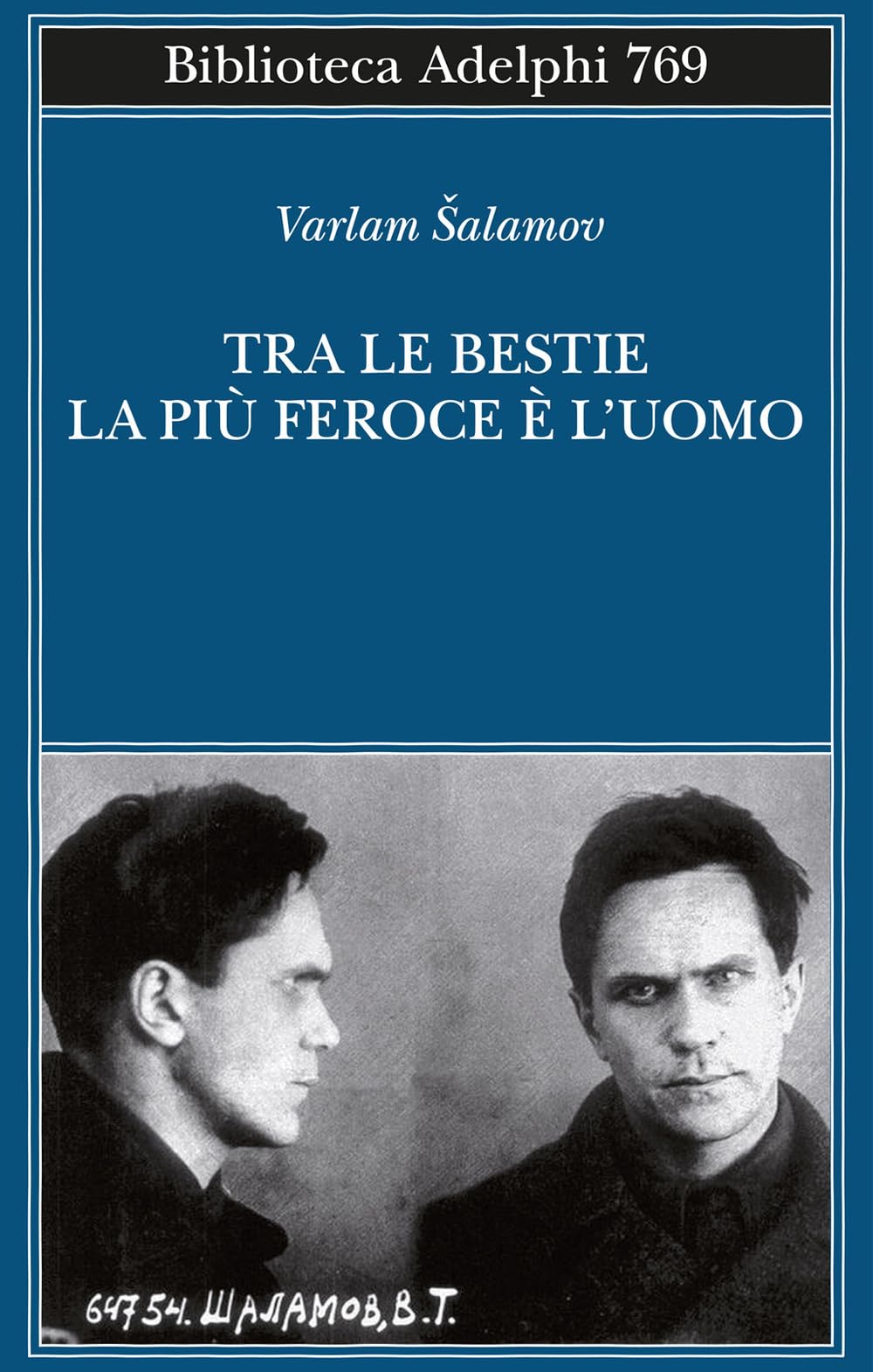 Tra le bestie la più feroce è l’uomo book