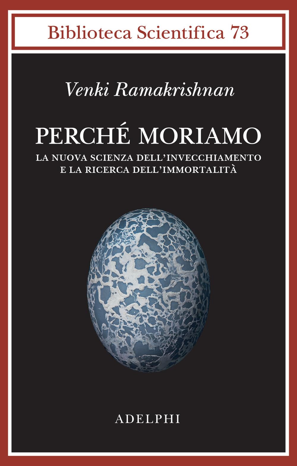 Perché moriamo. La nuova scienza dell'invecchiamento e la ricerca dell'immortalità book