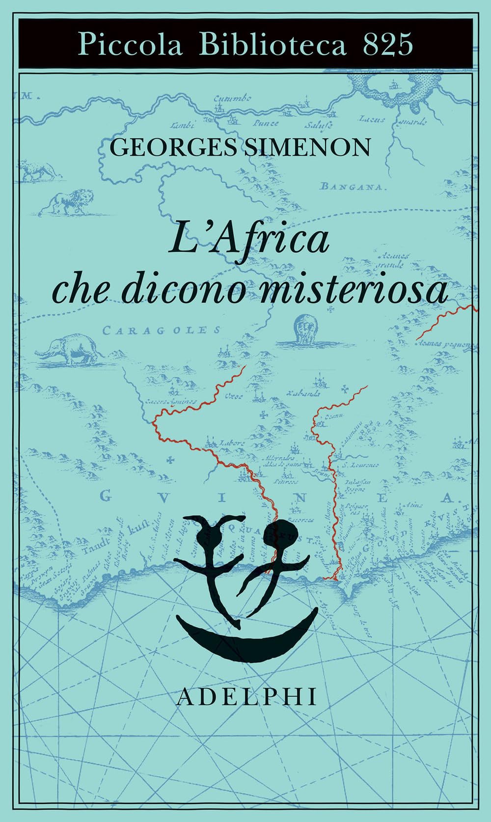 L'Africa che dicono misteriosa book