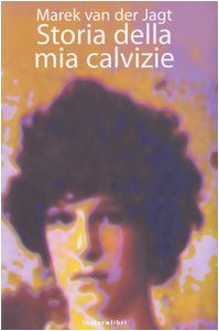 Storia della mia calvizie (I Dirigibili) Contemporary literature