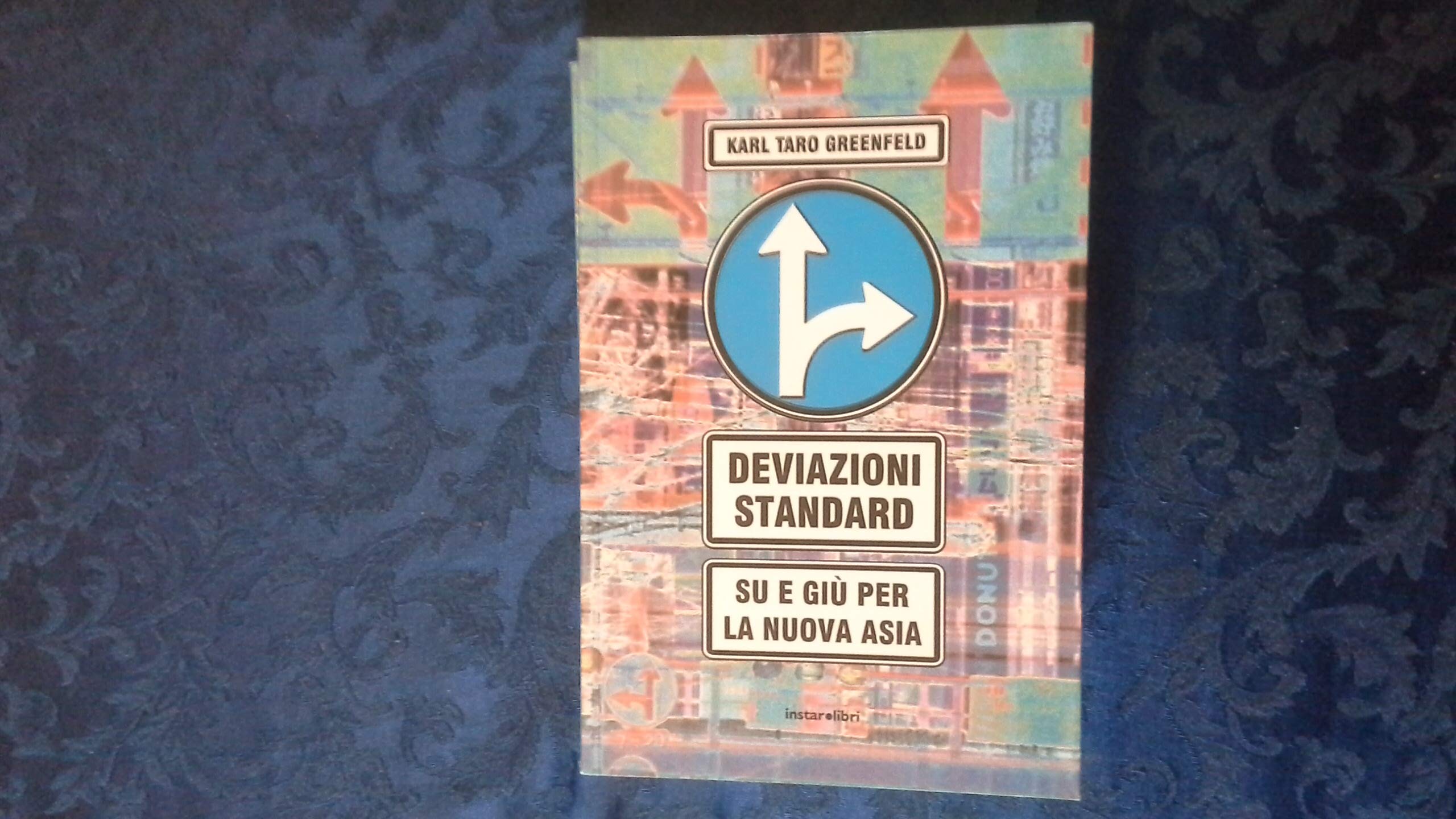 Deviazioni standard. Su e giù per la nuova Asia book