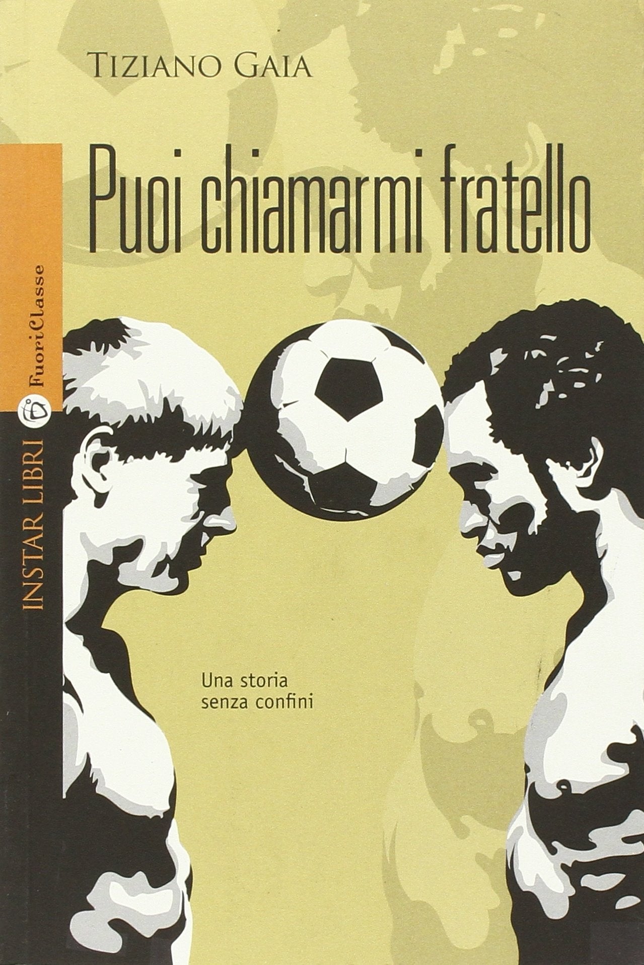 Puoi chiamarmi fratello Contemporary literature