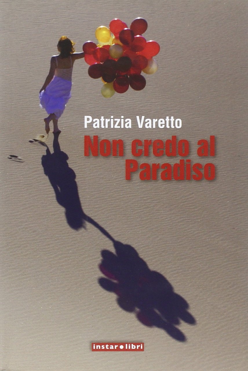 Non credo al Paradiso (I Dirigibili) Contemporary literature