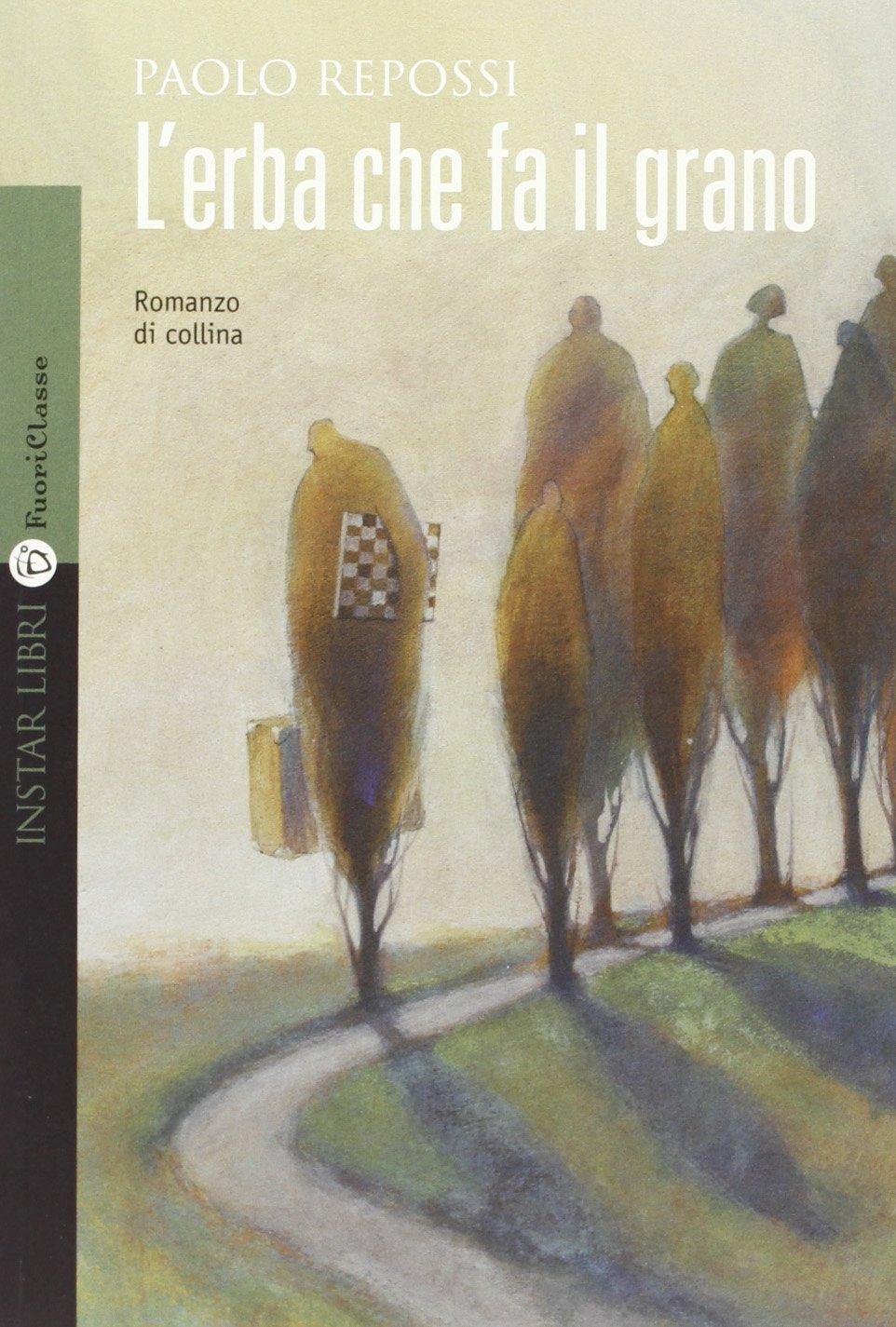 L'erba che fa il grano. Romanzo di collina book