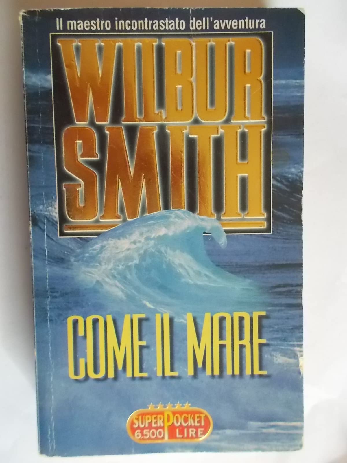 Come il mare (Superpocket. Best seller) Action & Adventure