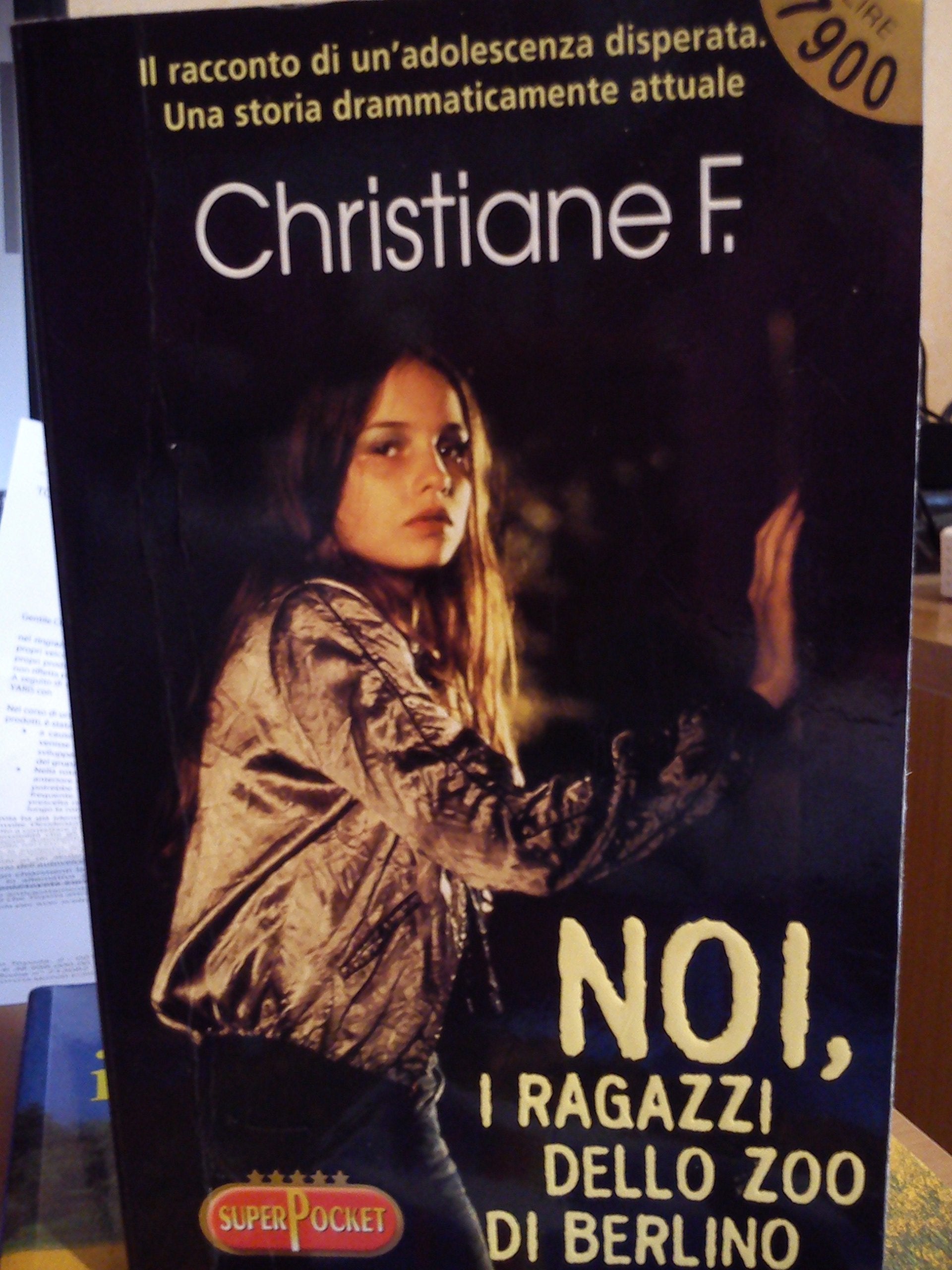 Noi, i ragazzi dello zoo di Berlino (Superpocket. Best seller) Books