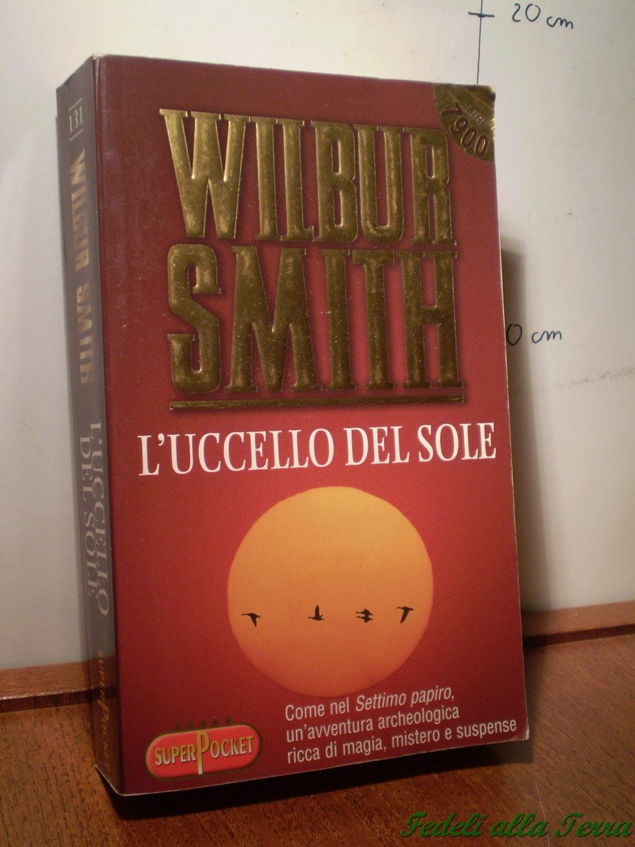 L'Uccello del Sole (Superpocket. Best seller) Action & Adventure