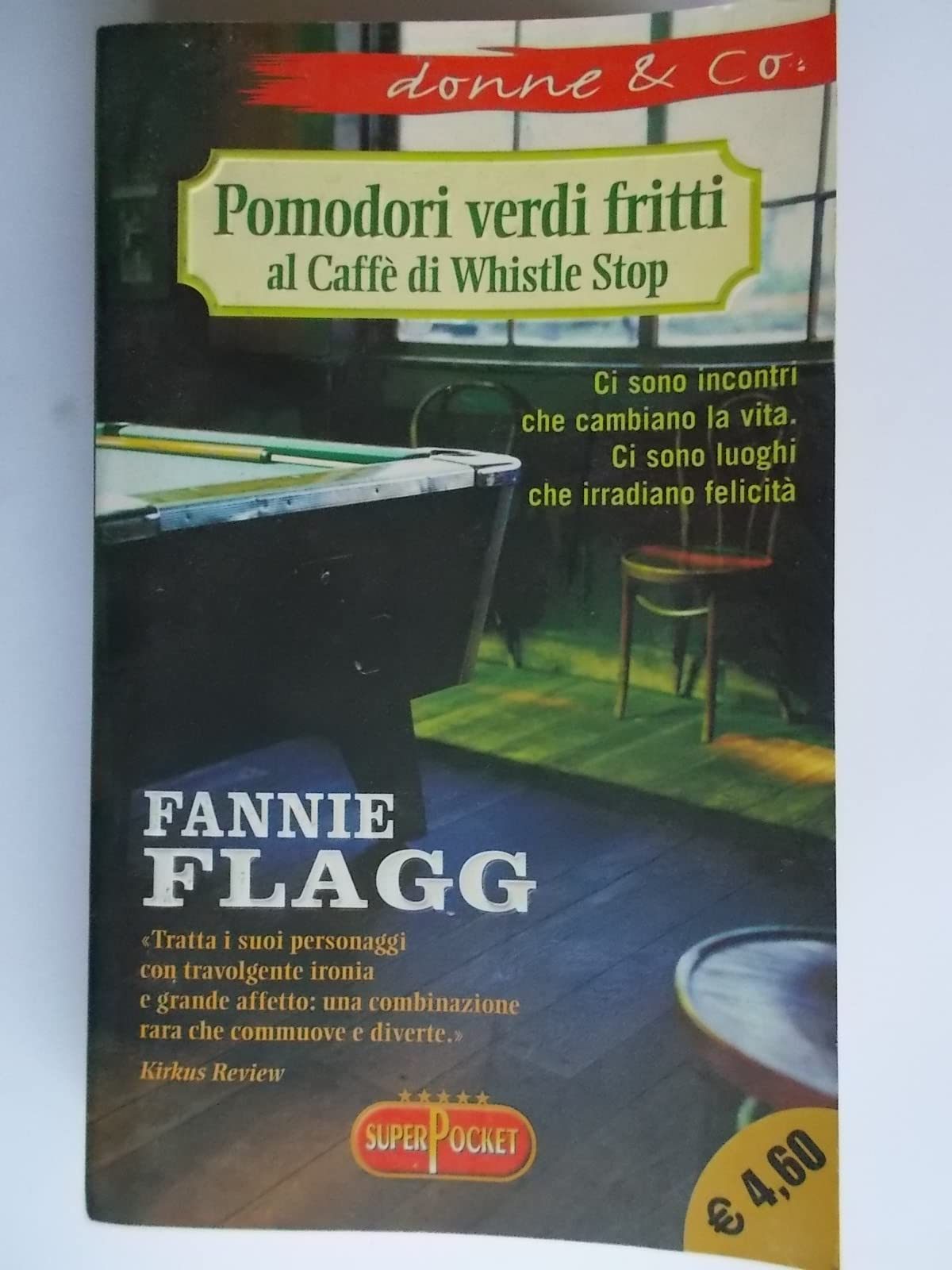 Pomodori verdi fritti (Superpocket. Donne & Co.) Contemporary literature
