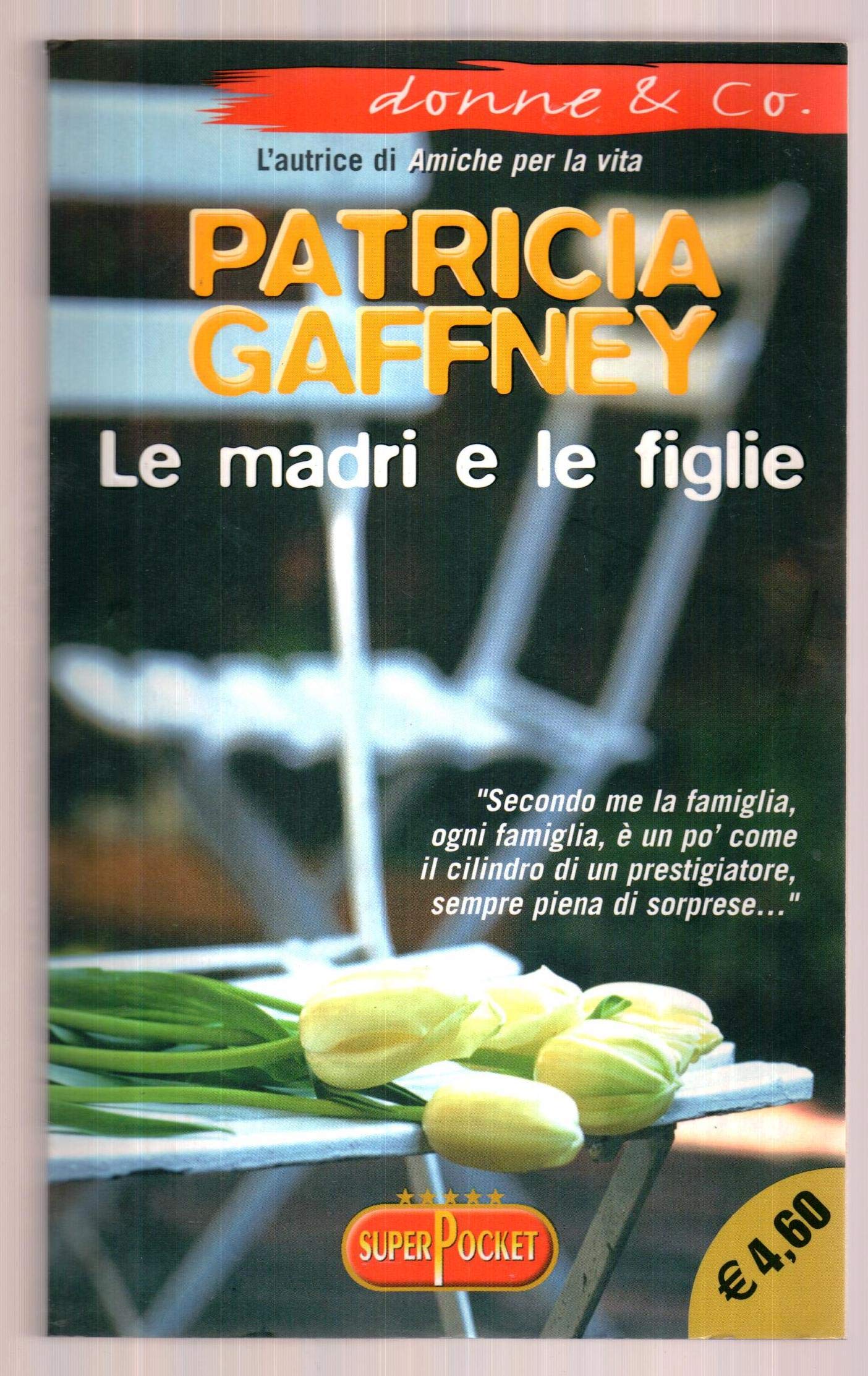 Le madri e le figlie (Superpocket. Donne & Co.) Contemporary literature
