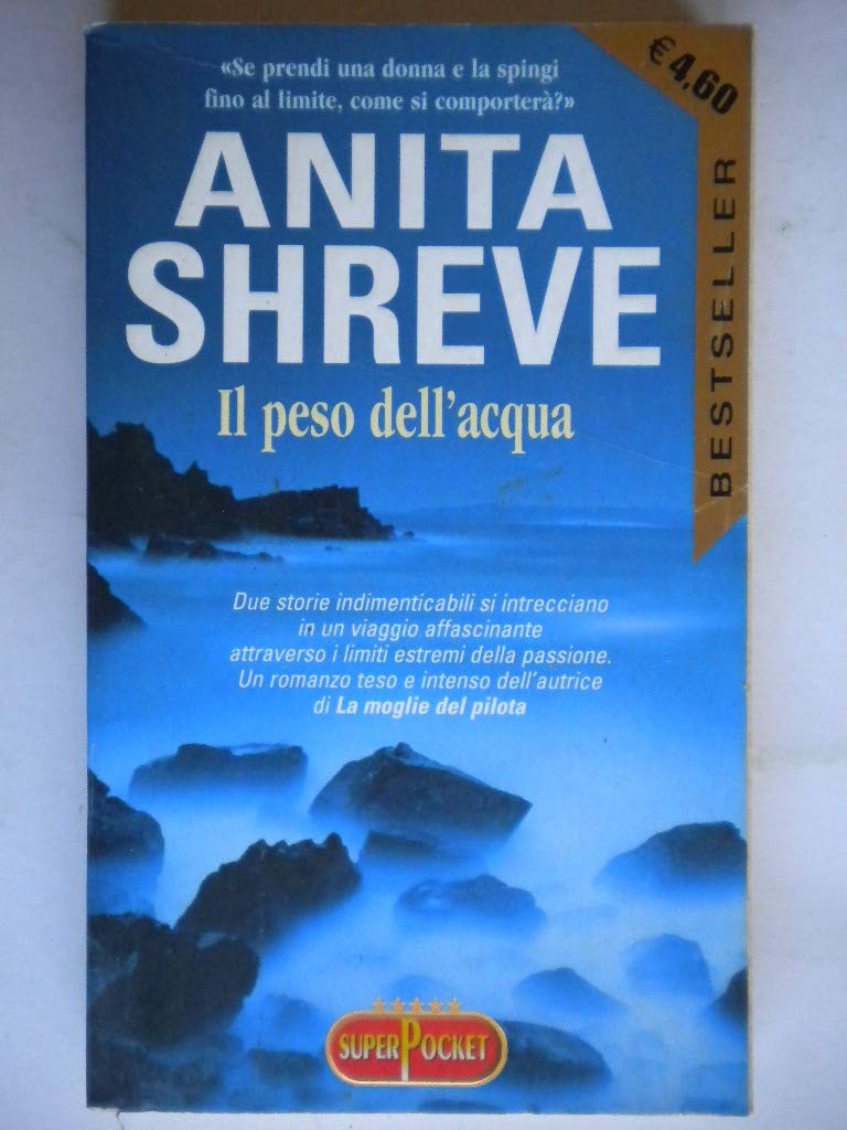 Il peso dell'acqua (Superpocket. Best seller) Contemporary literature