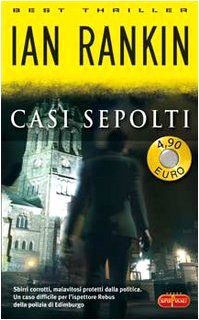 Casi sepolti. Un'indagine di John Rebus (Superpocket. Best thriller) Contemporary literature