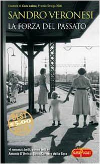 La forza del passato (Superpocket. Best seller) Contemporary literature