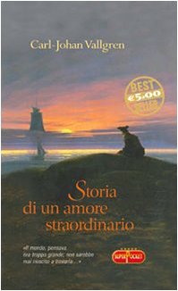 Storia di un amore straordinario book