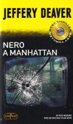 Nero a Manhattan (Superpocket. Best thriller) Contemporary literature
