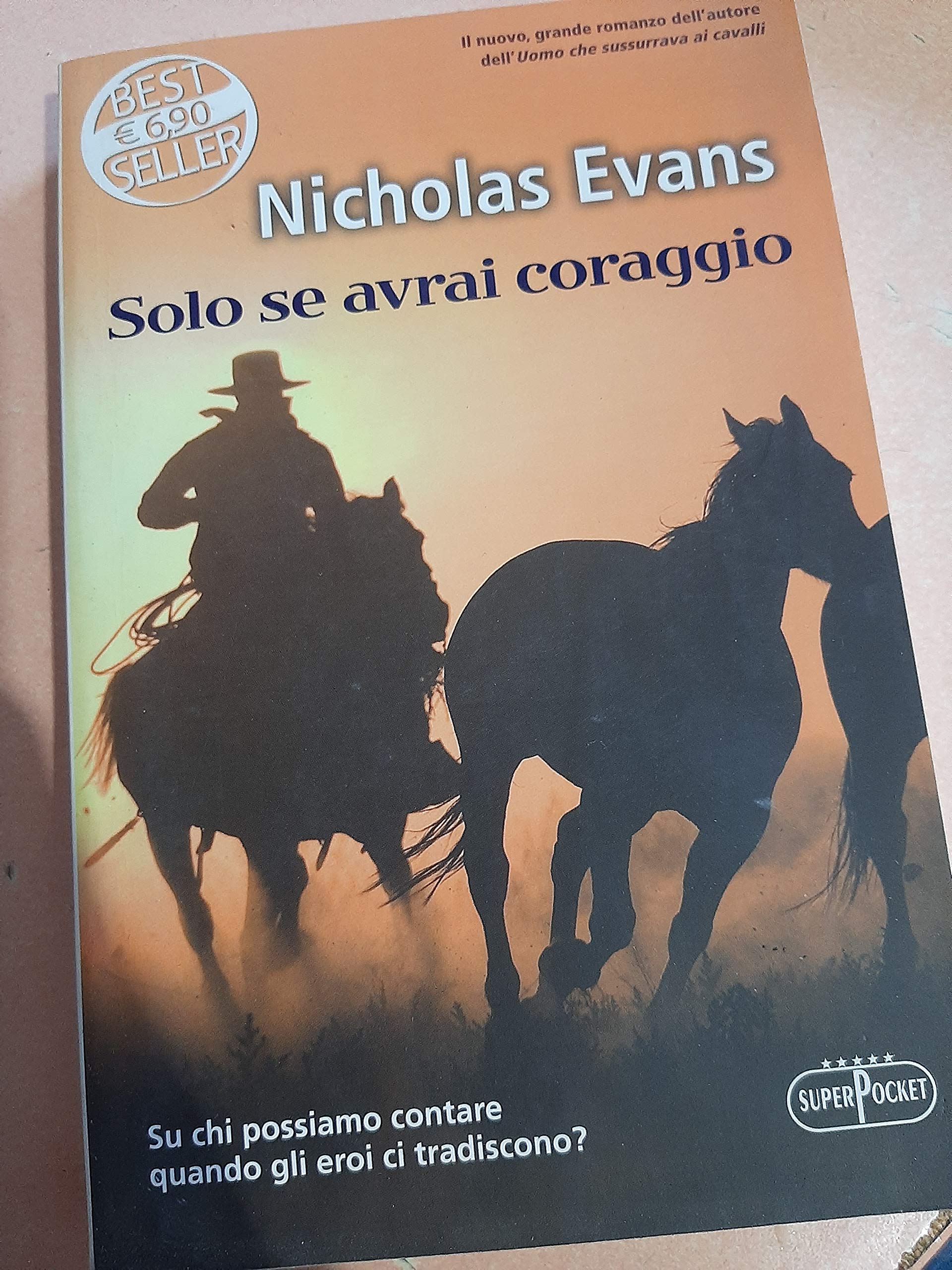 Solo se avrai coraggio (Superpocket. Best seller) Contemporary literature