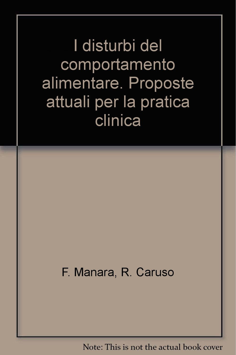 I disturbi del comportamento alimentare. Proposte attuali per la pratica clinica book