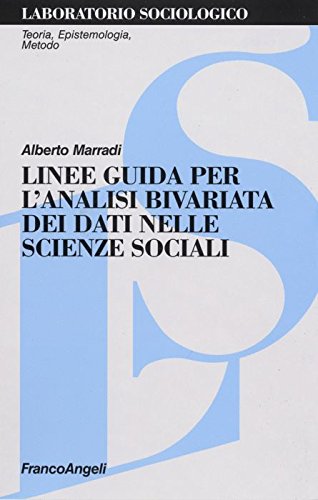 Linee guida per l'analisi bivariata dei dati nelle scienze sociali book