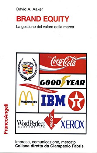 Brand equity. La gestione del valore della marca book