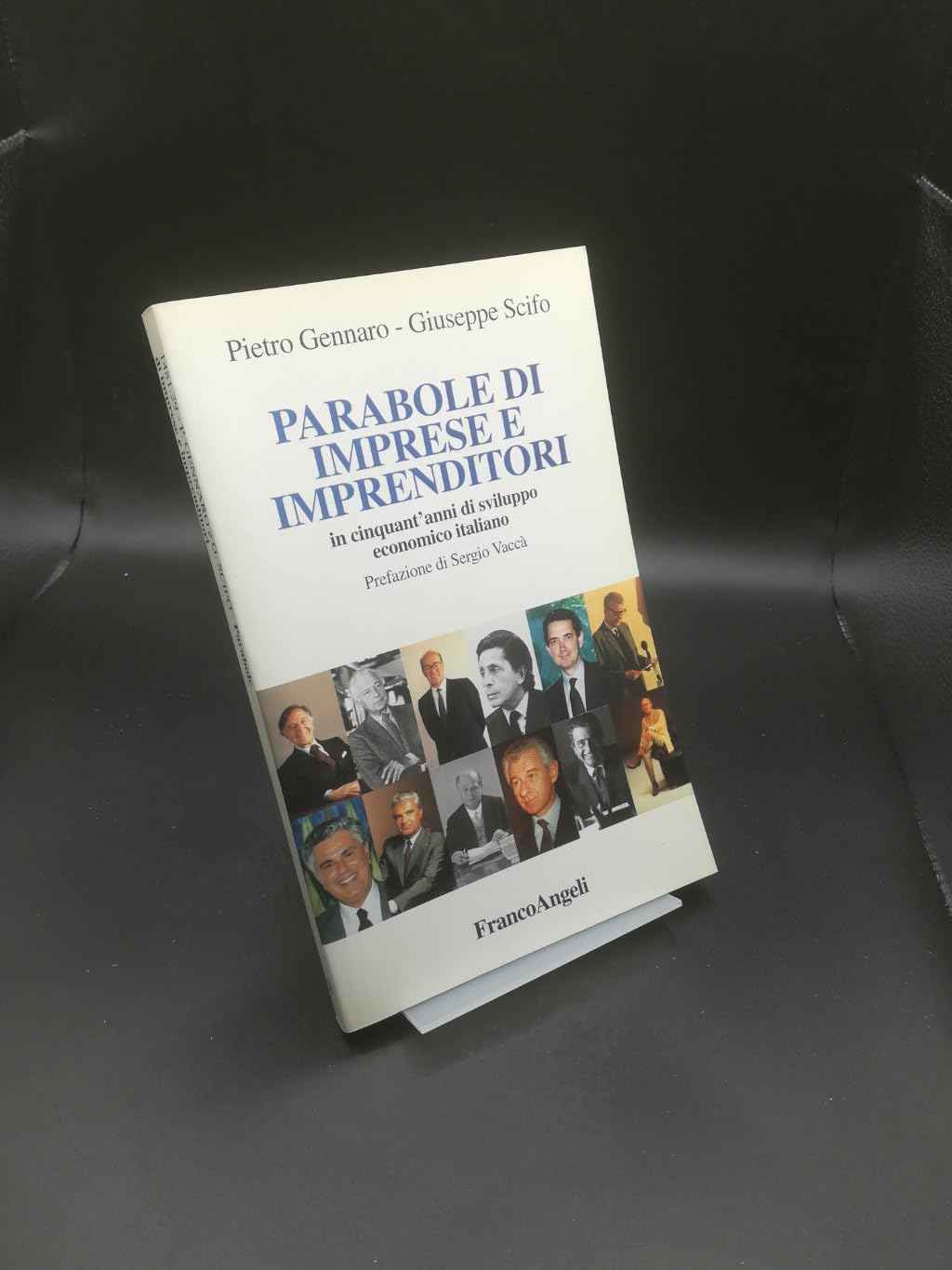 Parabole di imprese e imprenditori in cinquant'anni di sviluppo italiano Business, Finance & Career
