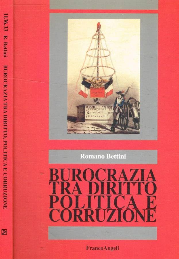 Burocrazia tra diritto, politica e corruzione book