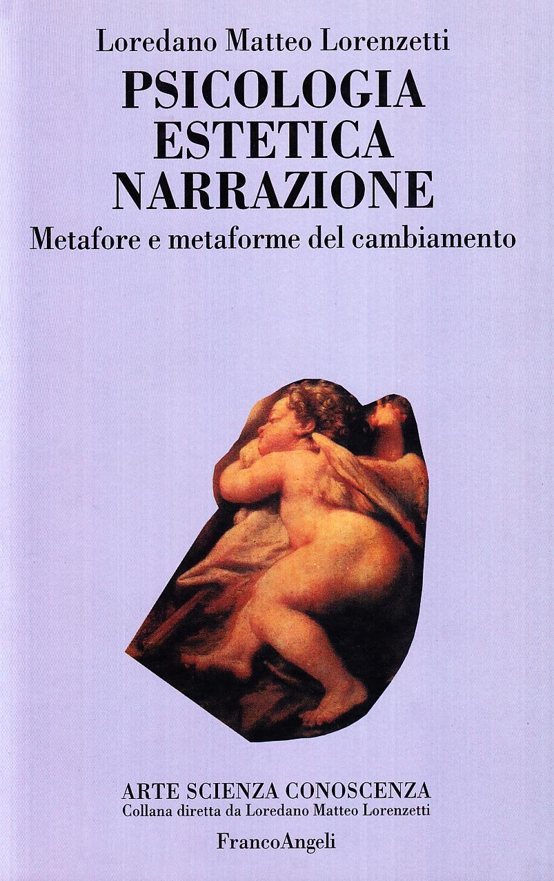 Psicologia, estetica, narrazione. Metafore e metaforme del cambiamento book