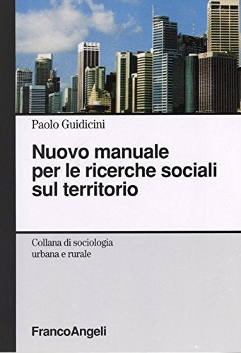 Nuovo manuale per le ricerche sociali sul territorio book