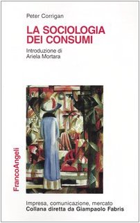 La sociologia dei consumi book