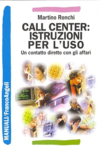 Call center: istruzioni per l'uso. Un contatto diretto con gli affari book
