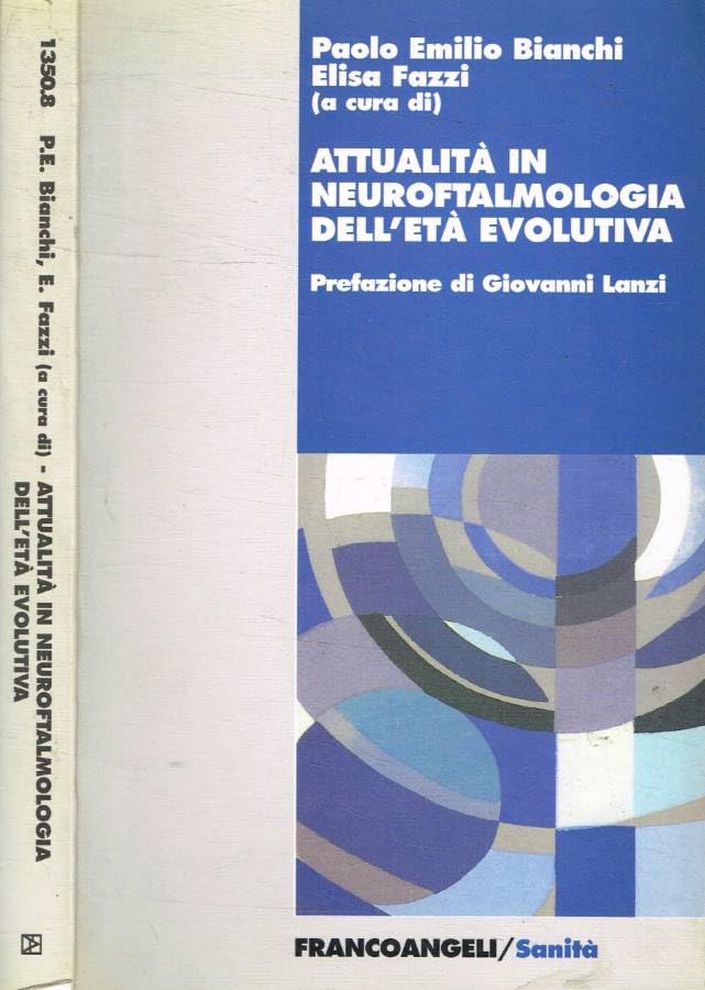 Attualità in neuroftalmologia dell'età evolutiva book