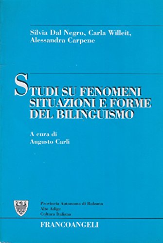Studi su fenomeni, situazioni e forme del bilinguismo Social Sciences
