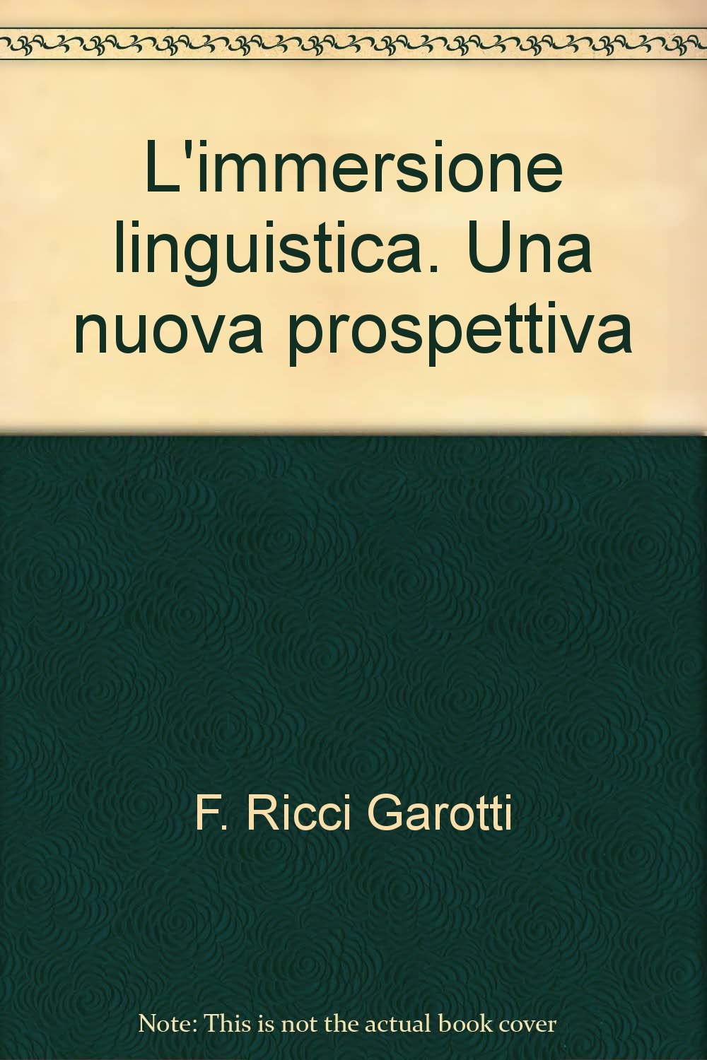 L'immersione linguistica. Una nuova prospettiva (Iprase Trentino) Books